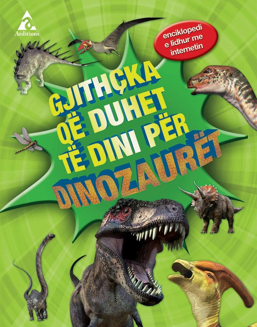 GJITHCKA QE DUHET TE DINI PER DINOZAURET