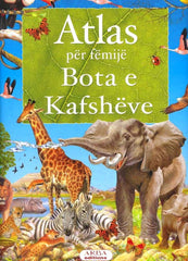 " ATLAS PER FEMIJE BOTA E KAFSHEVE "