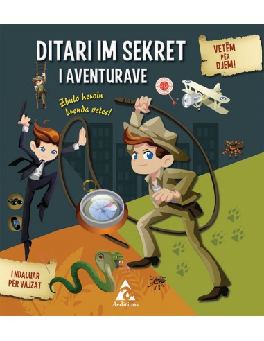 DITARI IM I SEKRETEVE I AVENTURAVE