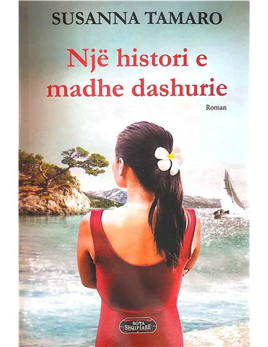 LIBER NJE HISTORI E MADHE DASHURIE