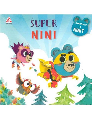 AVENTURAT E NINIT SUPER NINI